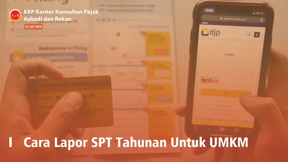 Cara Lapor SPT Tahunan Untuk UMKM