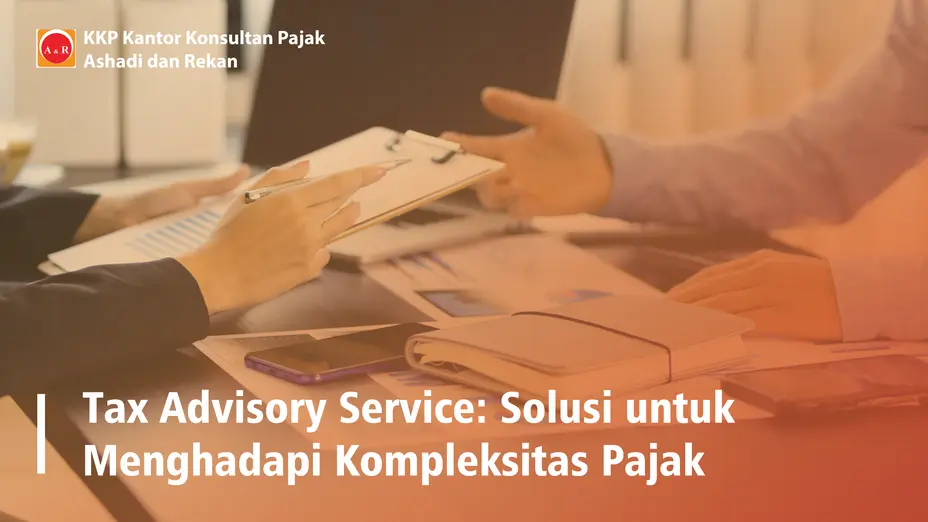 Layanan Konsultasi Penasihat Pajak